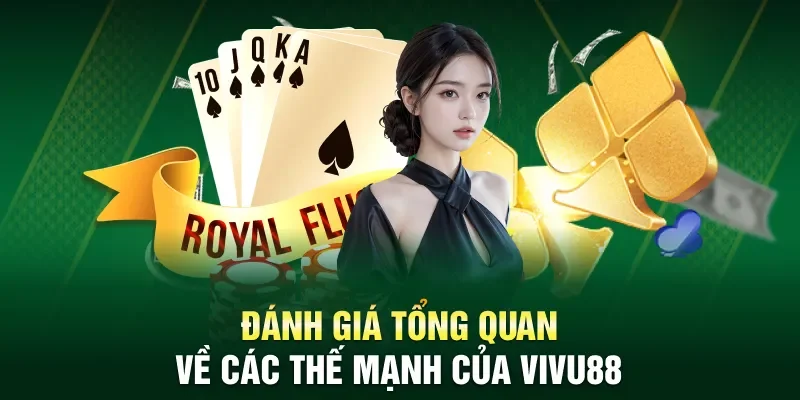 Vivu88 được giới chuyên môn lẫn cộng đồng game thủ đánh giá cao